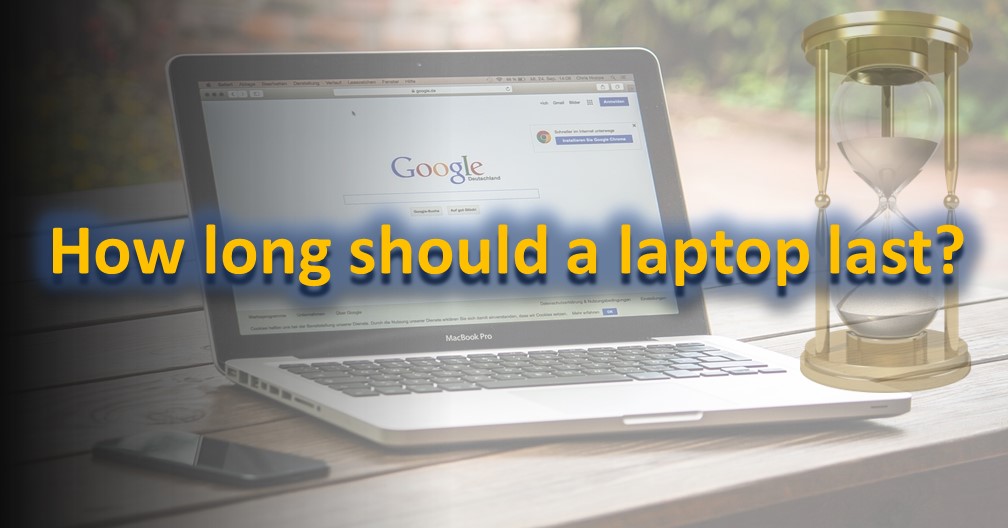 How long should a laptop last?